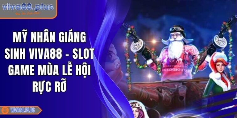 Mỹ Nhân Giáng Sinh Viva88