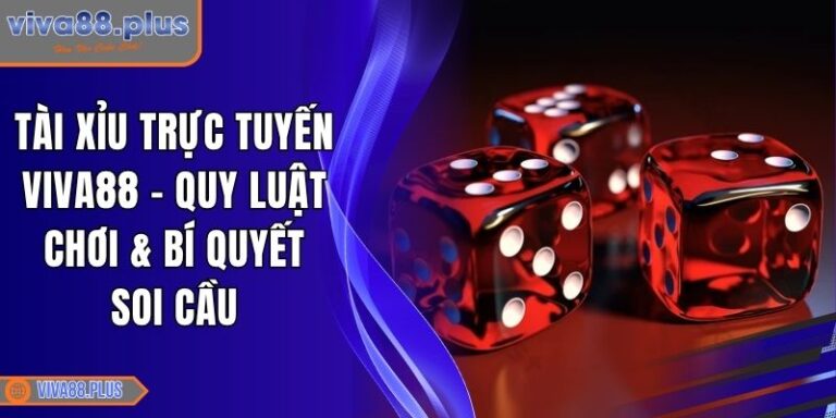 Tài Xỉu trực tuyến Viva88